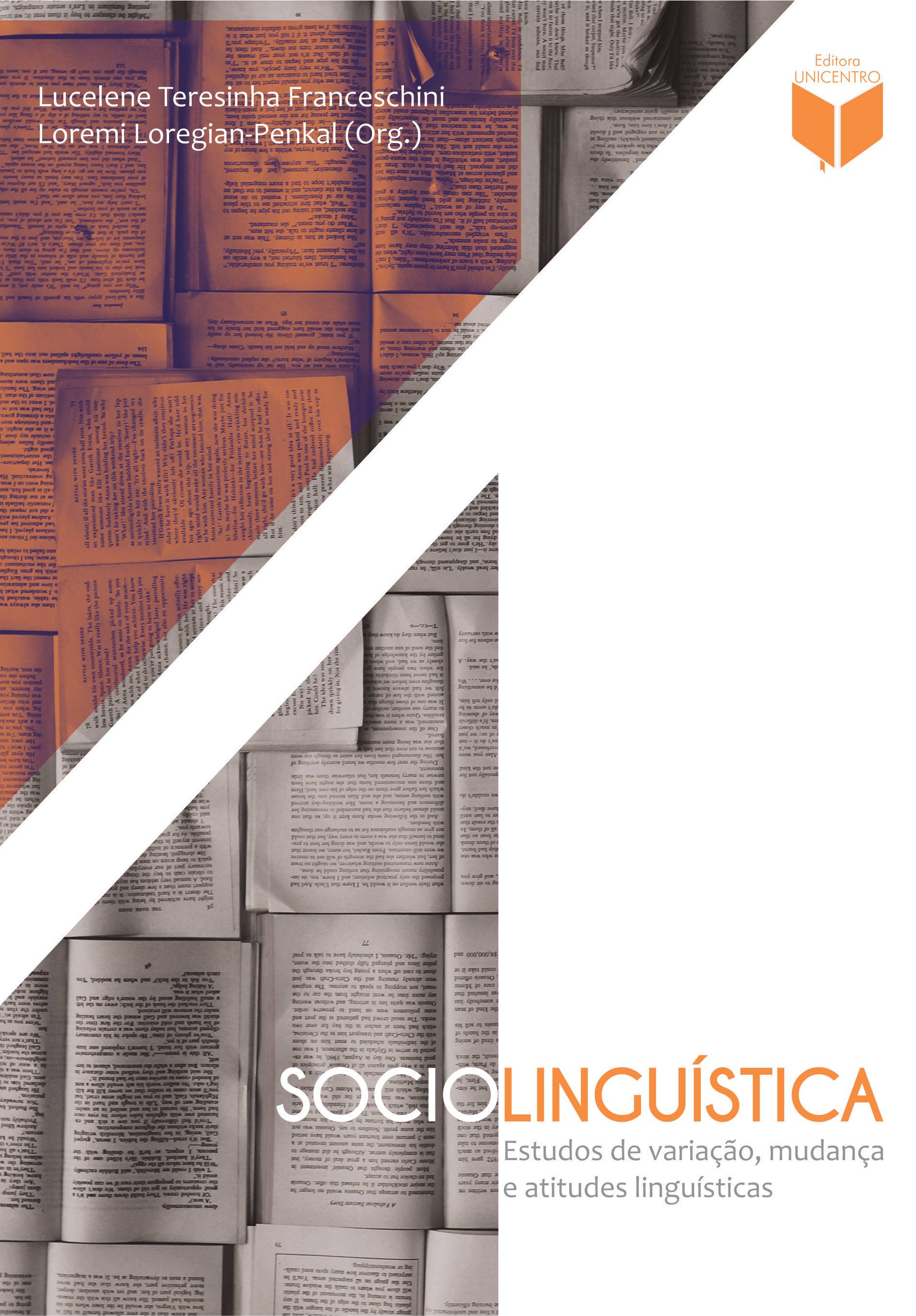 Sociolingustica: estudos de variao, mudana e atitudes lingusticas