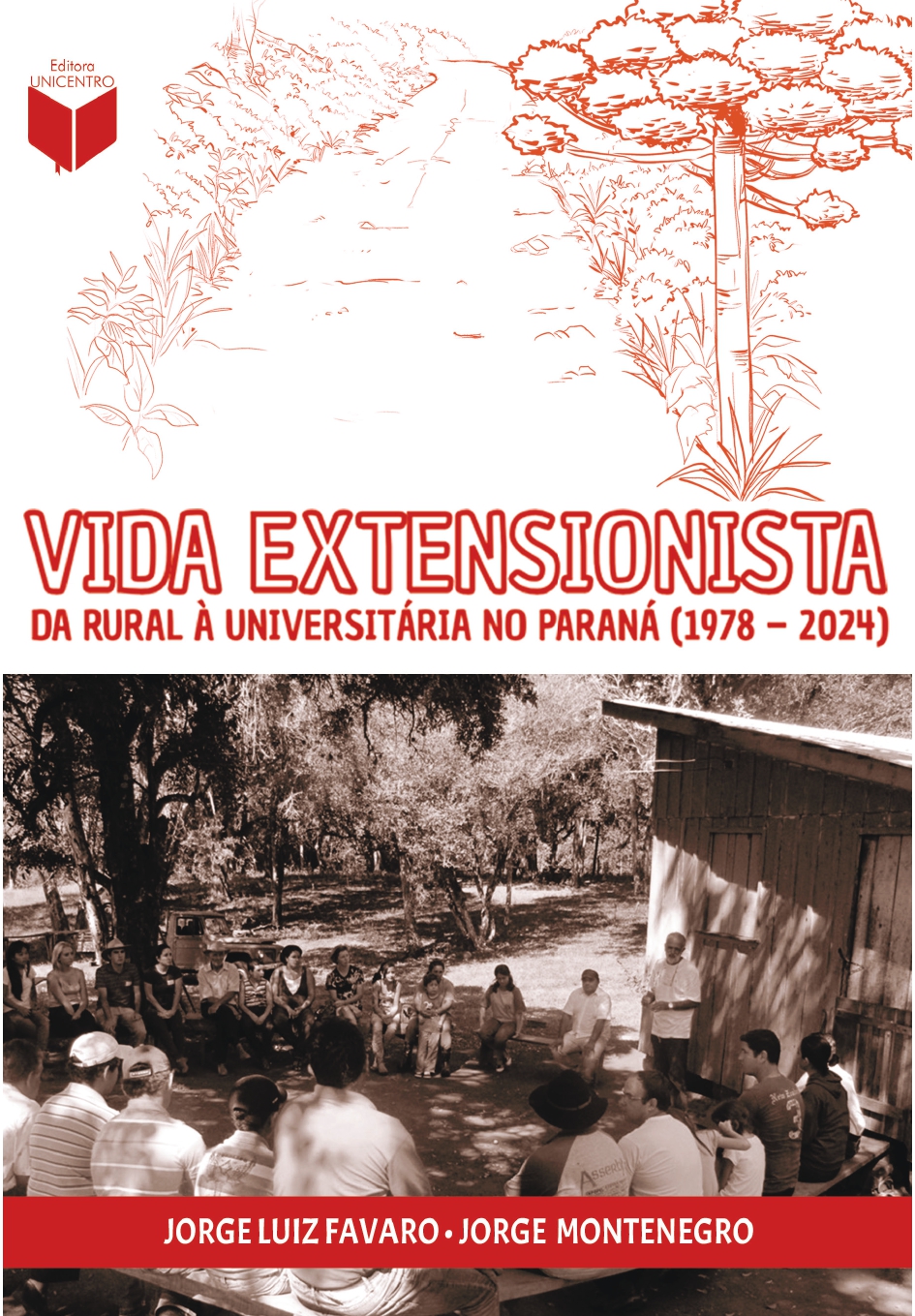 VIDA EXTENSIONISTA: DA RURAL � UNIVERSIT�RIA NO PARAN� (1978-2024)