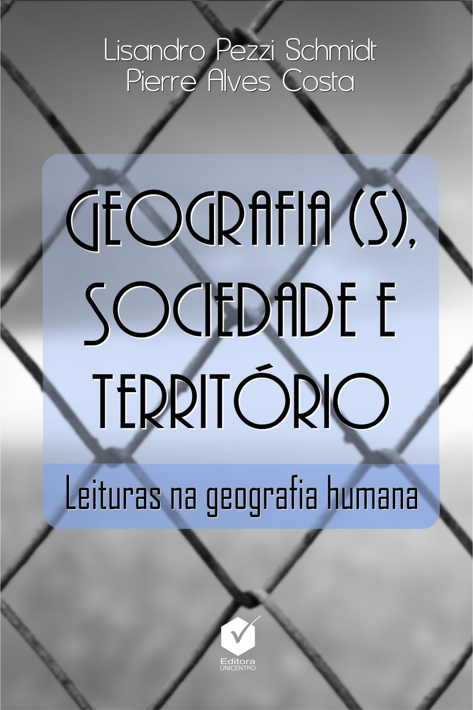 Geografia(s), sociedade e território