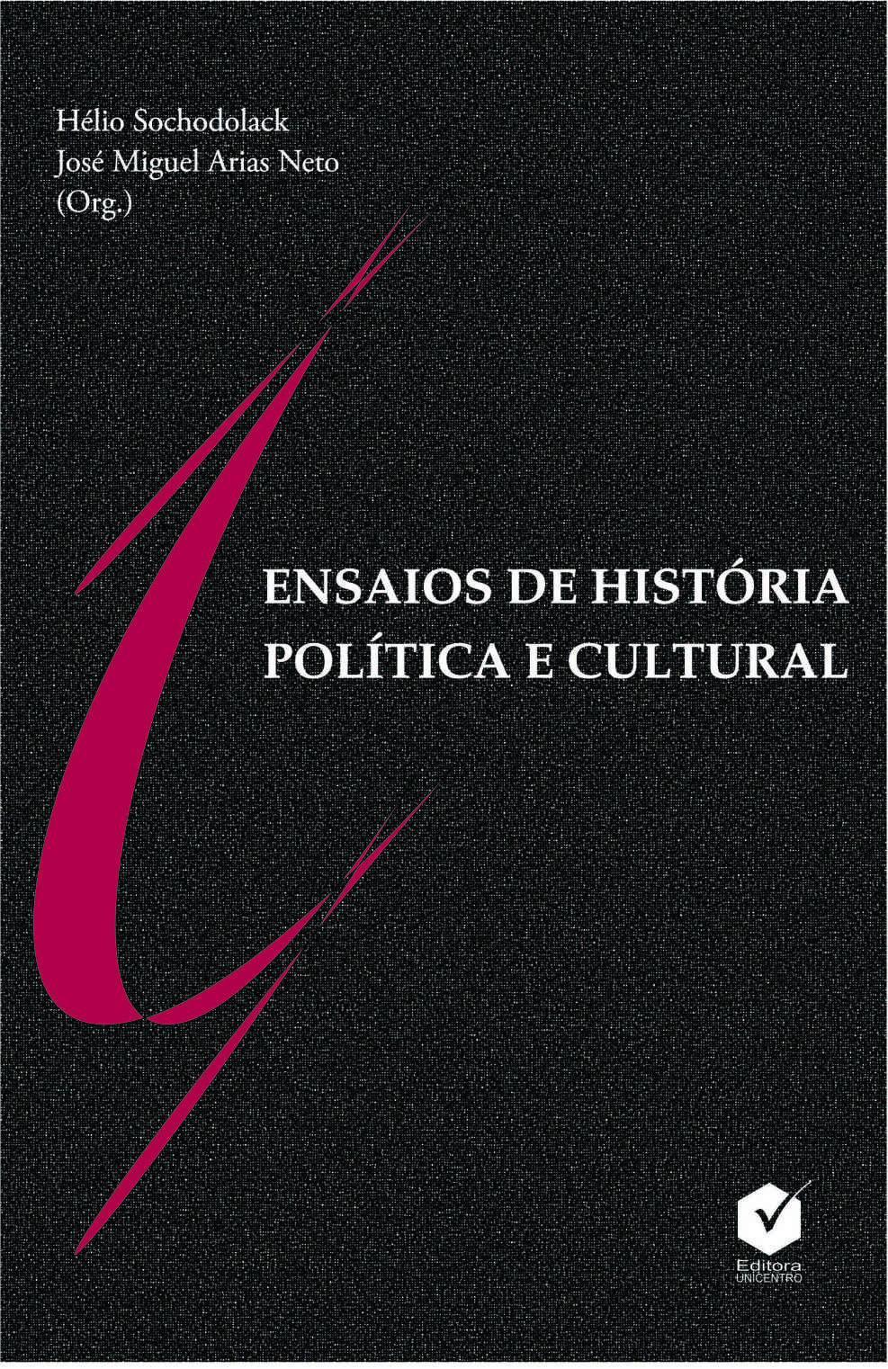 Ensaios de história política e cultural
